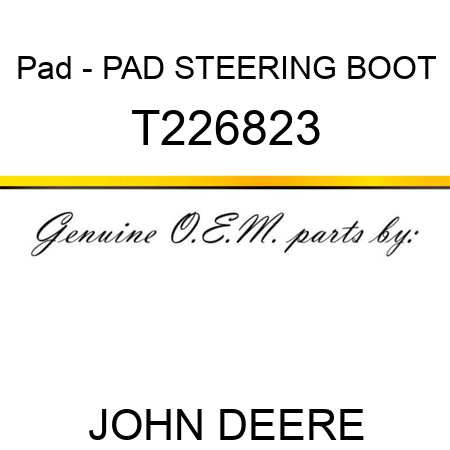 Pad - PAD, STEERING BOOT T226823
