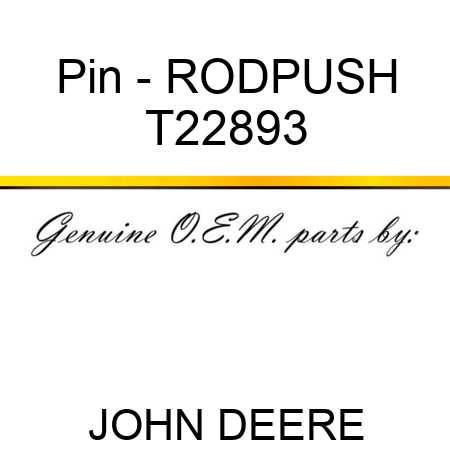 Pin - ROD,PUSH T22893