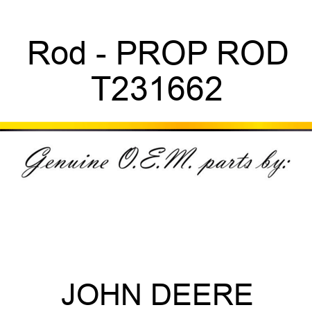 Rod - PROP ROD T231662