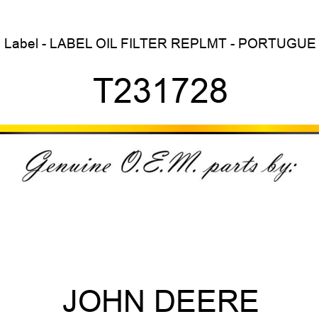 Label - LABEL, OIL FILTER REPLMT - PORTUGUE T231728
