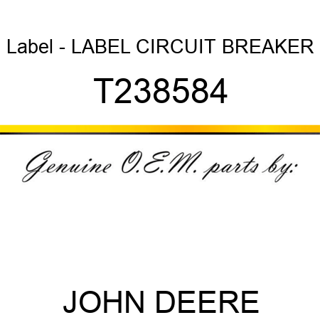 Label - LABEL, CIRCUIT BREAKER T238584