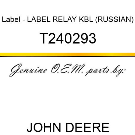 Label - LABEL, RELAY KBL (RUSSIAN) T240293