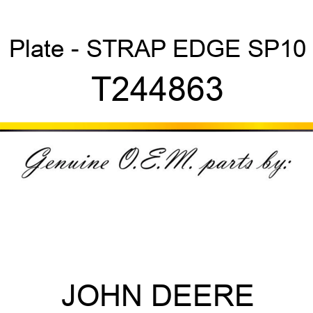 Plate - STRAP, EDGE, SP10 T244863