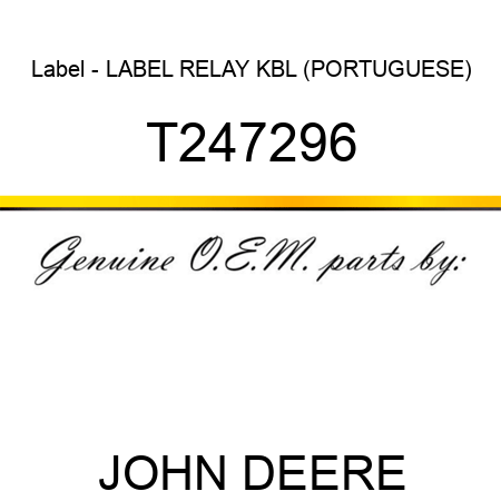 Label - LABEL, RELAY KBL (PORTUGUESE) T247296