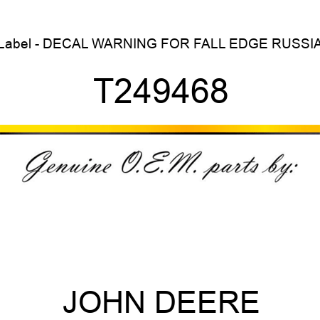 Label - DECAL WARNING FOR FALL EDGE RUSSIA T249468