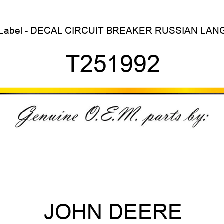 Label - DECAL, CIRCUIT BREAKER RUSSIAN LANG T251992