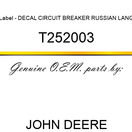 Label - DECAL, CIRCUIT BREAKER RUSSIAN LANG T252003