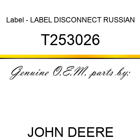 Label - LABEL, DISCONNECT, RUSSIAN T253026