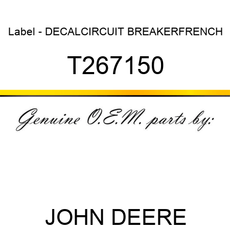 Label - DECAL,CIRCUIT BREAKER,FRENCH T267150