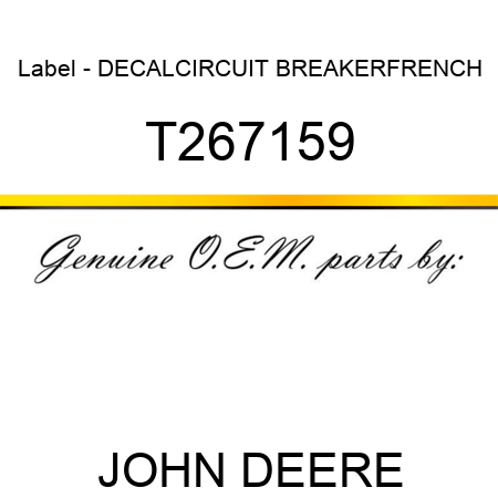 Label - DECAL,CIRCUIT BREAKER,FRENCH T267159