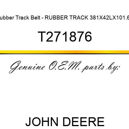 Rubber Track Belt - RUBBER TRACK, 381X42LX101.6P T271876
