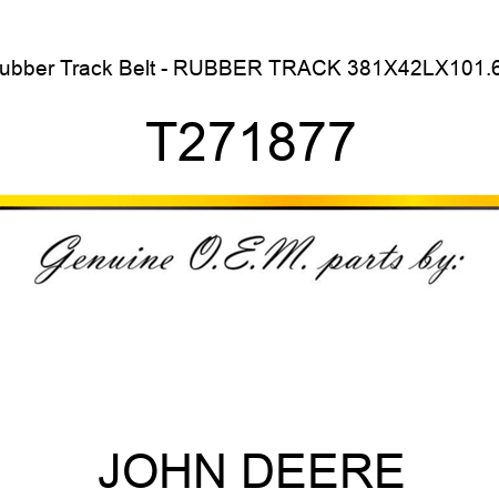 Rubber Track Belt - RUBBER TRACK, 381X42LX101.6P T271877