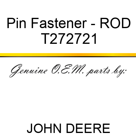 Pin Fastener - ROD T272721