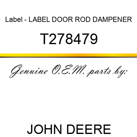 Label - LABEL, DOOR ROD DAMPENER T278479