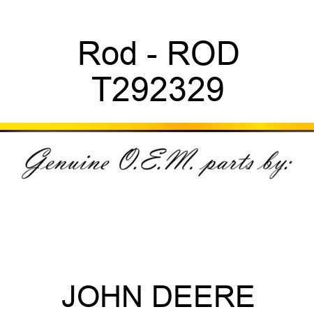 Rod - ROD T292329