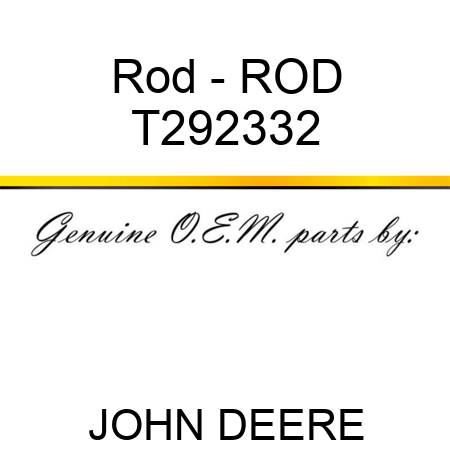 Rod - ROD T292332