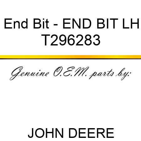 End Bit - END BIT LH T296283