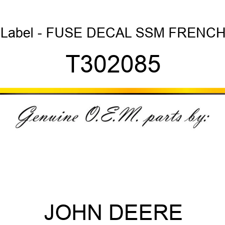 Label - FUSE DECAL SSM, FRENCH T302085