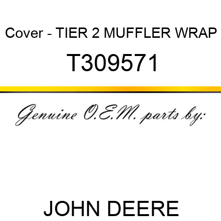 Cover - TIER 2 MUFFLER WRAP T309571