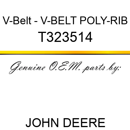 V-Belt - V-BELT, POLY-RIB T323514