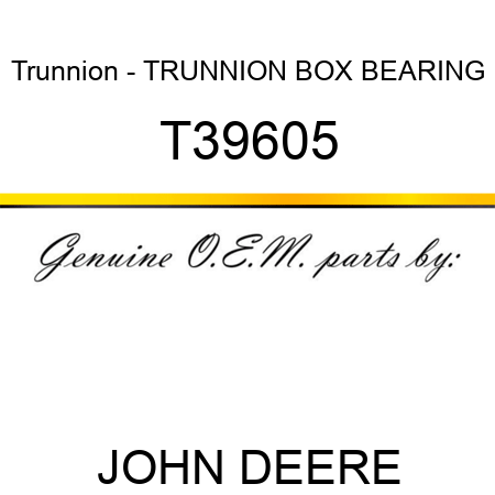 Trunnion - TRUNNION BOX BEARING T39605