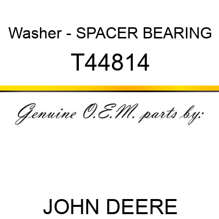 Washer - SPACER ,BEARING T44814