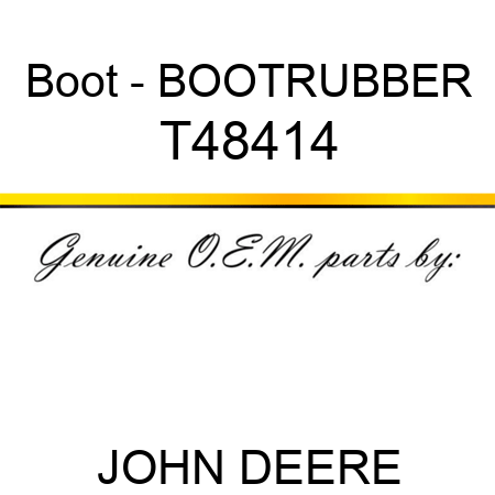 Boot - BOOT,RUBBER T48414