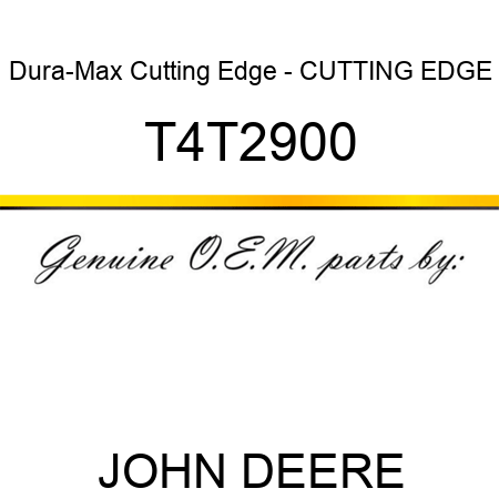 Dura-Max Cutting Edge - CUTTING EDGE T4T2900