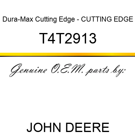 Dura-Max Cutting Edge - CUTTING EDGE T4T2913