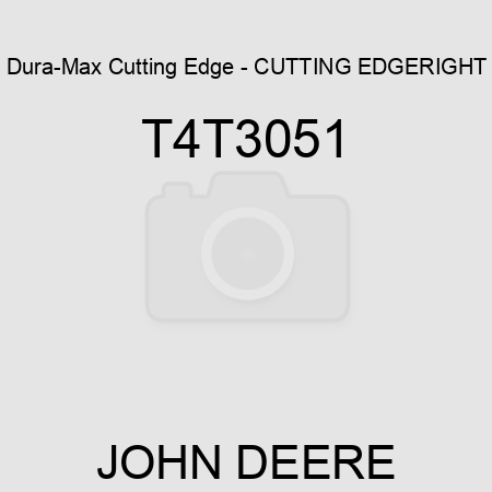 Dura-Max Cutting Edge - CUTTING EDGE,RIGHT T4T3051