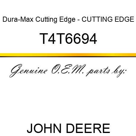 Dura-Max Cutting Edge - CUTTING EDGE T4T6694