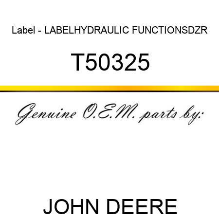 Label - LABEL,HYDRAULIC FUNCTIONS,DZR T50325