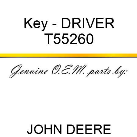 Key - DRIVER T55260