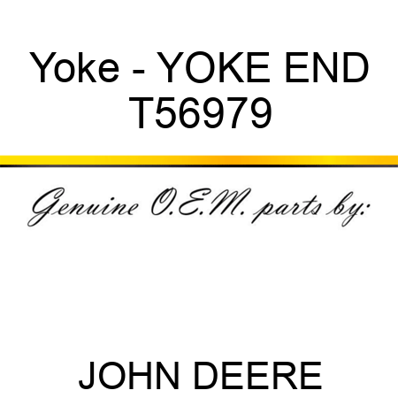 Yoke - YOKE, END T56979