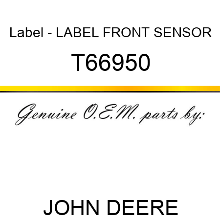 Label - LABEL, FRONT SENSOR T66950