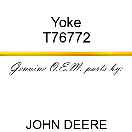 Yoke T76772