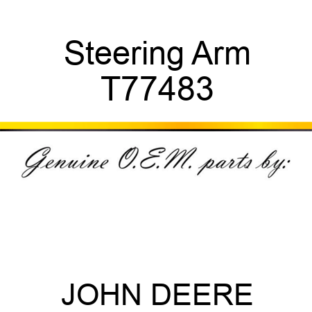 Steering Arm T77483