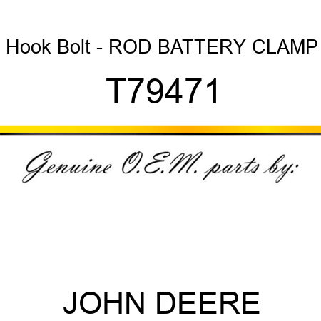 Hook Bolt - ROD, BATTERY CLAMP T79471