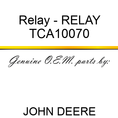 Relay - RELAY TCA10070