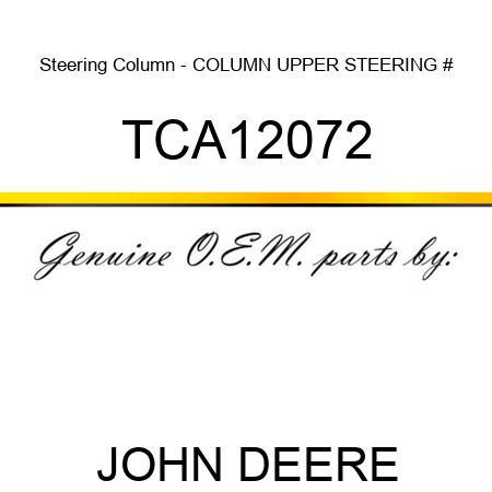 Steering Column - COLUMN, UPPER STEERING # TCA12072