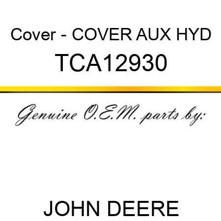 Cover - COVER, AUX HYD TCA12930