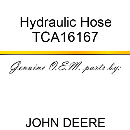 Hydraulic Hose TCA16167