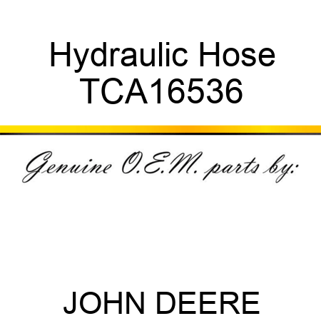 Hydraulic Hose TCA16536