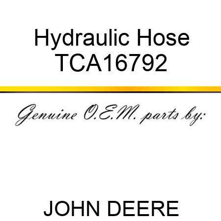 Hydraulic Hose TCA16792