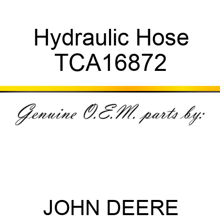 Hydraulic Hose TCA16872