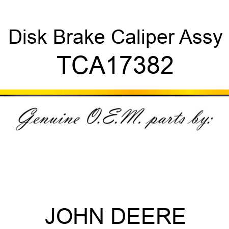 Disk Brake Caliper Assy TCA17382