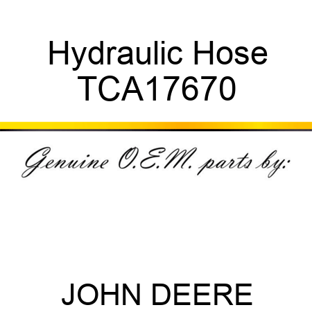 Hydraulic Hose TCA17670