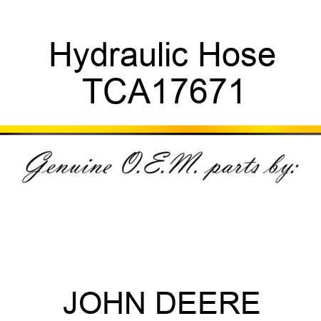 Hydraulic Hose TCA17671