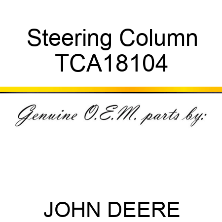 Steering Column TCA18104