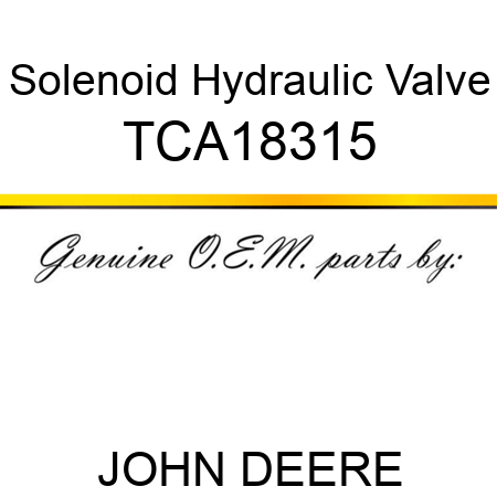 Solenoid Hydraulic Valve TCA18315